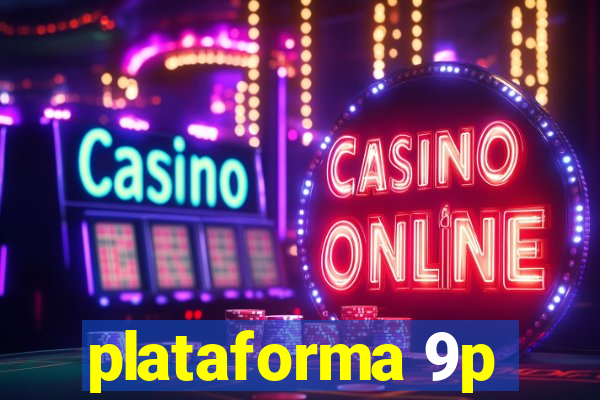 plataforma 9p